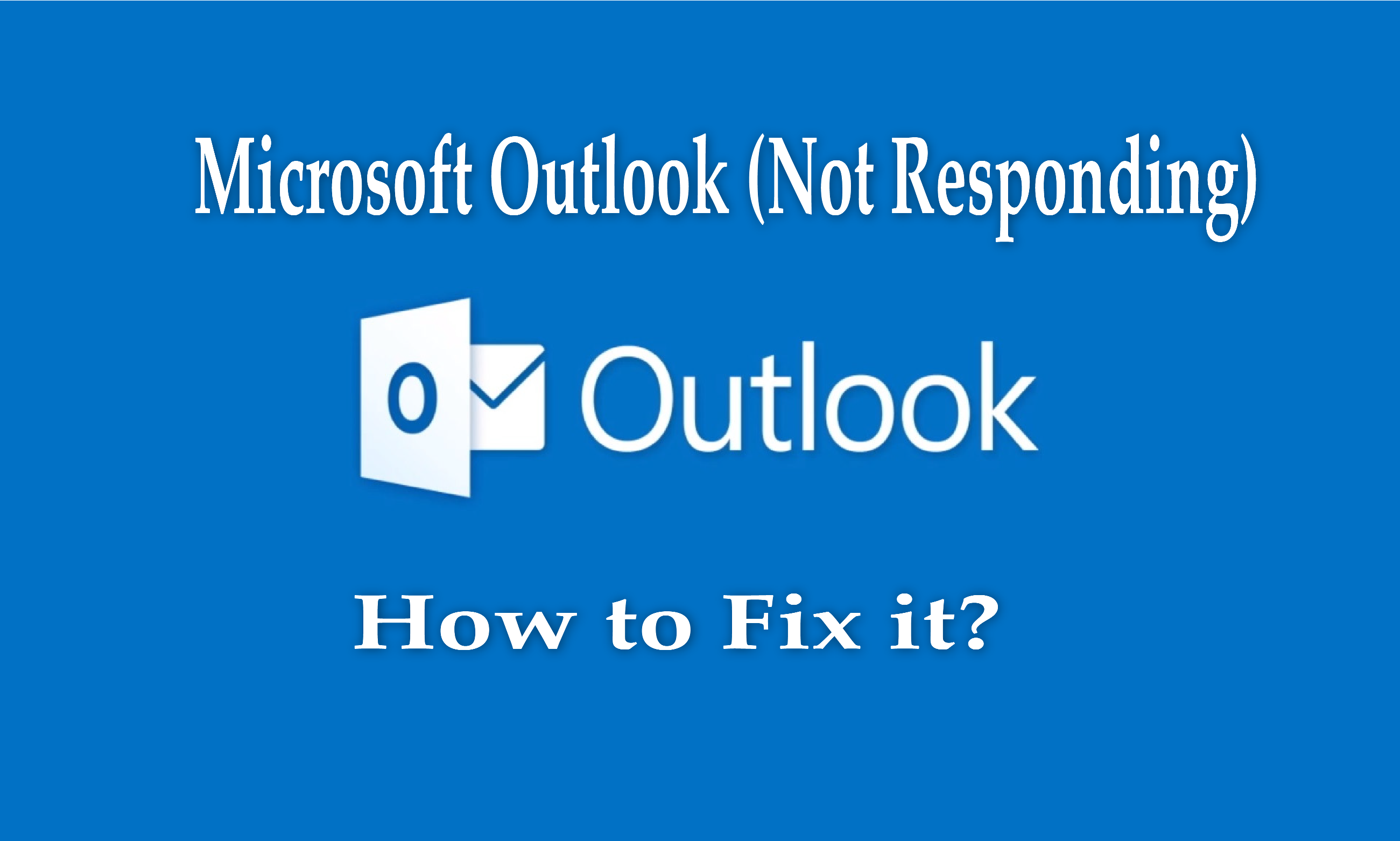 Outlook not responding